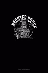 Haunted House