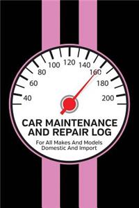 Car Maintenance and Repair Log