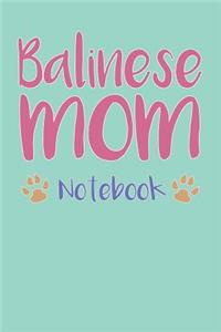 Balinese Mom Composition Notebook of Cat Mom Journal