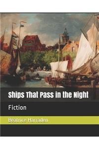 Ships That Pass in the Night