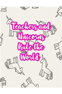 Teachers and Unicorns Rule the World