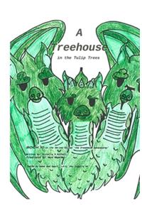 Treehouse in the Tulip Trees