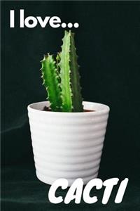 I Love Cacti