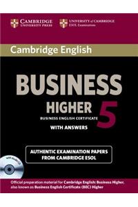 Cambridge English Business 5 Higher Self-Study Pack (Student's Book with Answers and Audio CD)