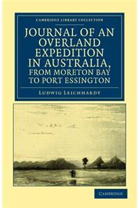 Journal of an Overland Expedition in Australia, from Moreton Bay to Port Essington