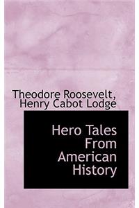 Hero Tales from American History