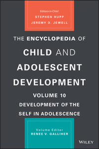 Encyclopedia of Child and Adolescent Development