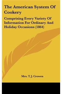 The American System Of Cookery