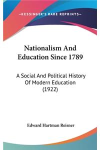 Nationalism And Education Since 1789