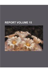 Report Volume 15