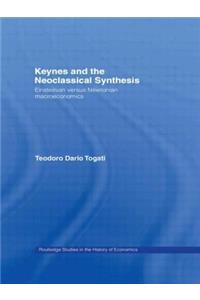 Keynes and the Neoclassical Synthesis