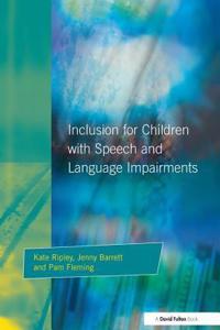 Inclusion for Children with Speech and Language Impairments