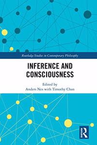 Inference and Consciousness