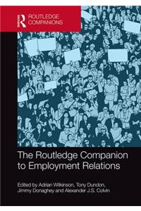 The Routledge Companion to Employment Relations