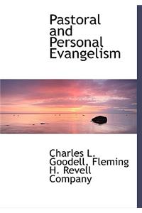 Pastoral and Personal Evangelism