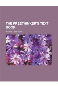 The Freethinker's Text Book Volume II