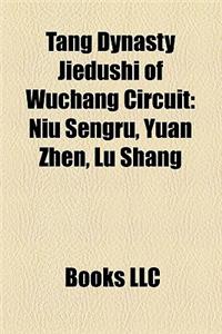 Tang Dynasty Jiedushi of Wuchang Circuit