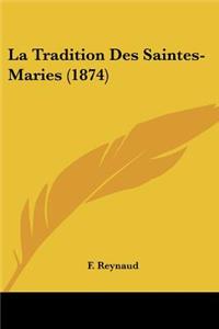 Tradition Des Saintes-Maries (1874)