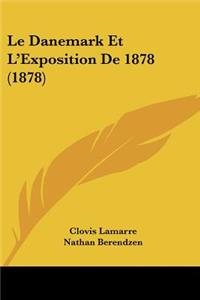 Danemark Et L'Exposition De 1878 (1878)