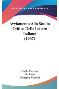 Avviamento Allo Studio Critico Delle Lettere Italiane (1907)