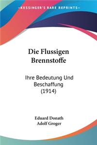 Flussigen Brennstoffe