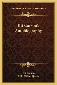 Kit Carson's Autobiography