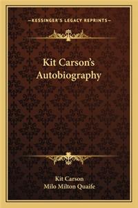 Kit Carson's Autobiography