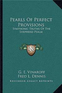 Pearls of Perfect Provisions