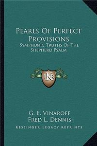 Pearls of Perfect Provisions