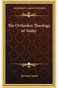 The Orthodox Theology of Today