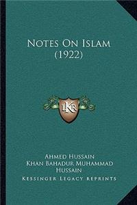 Notes on Islam (1922)