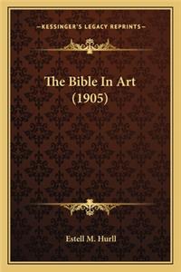 Bible in Art (1905)