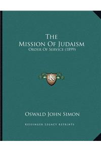The Mission Of Judaism