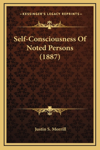 Self-Consciousness of Noted Persons (1887)