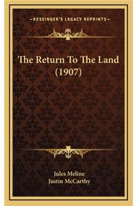 The Return to the Land (1907)