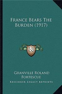 France Bears the Burden (1917)