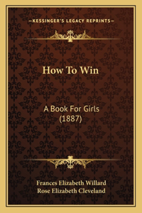 How to Win