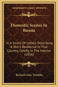 Domestic Scenes in Russia