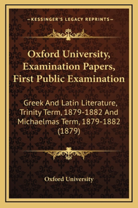 Oxford University, Examination Papers, First Public Examination