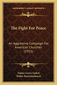 The Fight For Peace