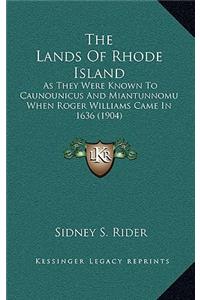 The Lands Of Rhode Island