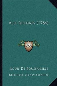 Aux Soldats (1786)