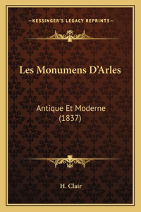 Les Monumens D'Arles