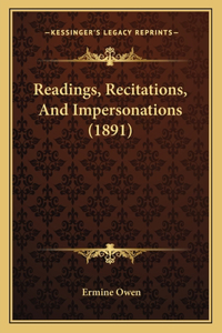 Readings, Recitations, And Impersonations (1891)