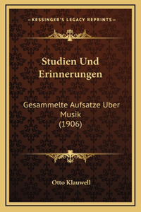 Studien Und Erinnerungen