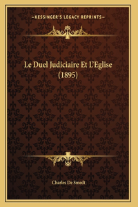 Le Duel Judiciaire Et L'Eglise (1895)