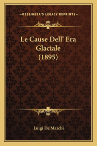 Cause Dell' Era Glaciale (1895)