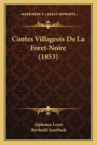 Contes Villageois De La Foret-Noire (1853)