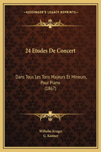 24 Etudes de Concert