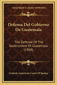 Defensa Del Gobierno De Guatemala